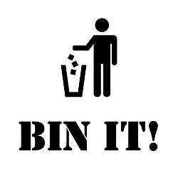 Bin it
