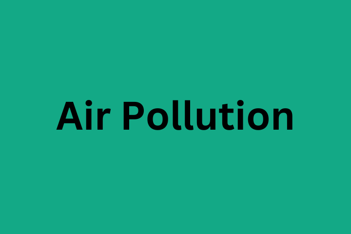 Air Pollution